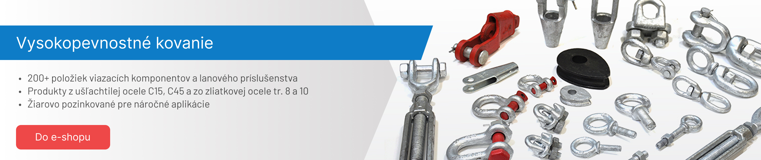 Vysokopevnostné kovanie