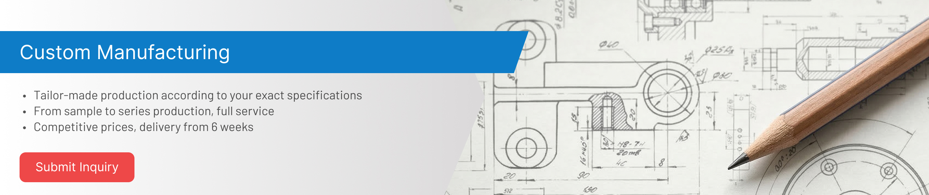Custom Manufacturing
